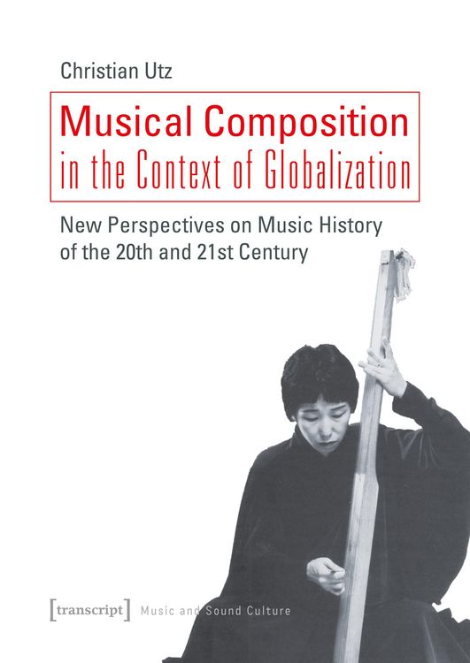 Produktbild: Musical Composition in the Context of Globalization