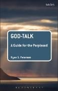 Produktbild: Peterson, R: God-Talk: A Guide for the Perplexed