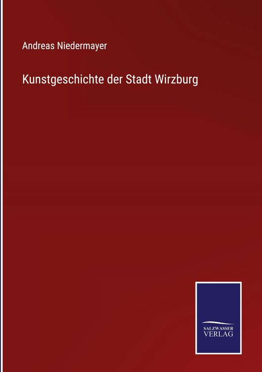 Produktbild: Kunstgeschichte der Stadt Wirzburg