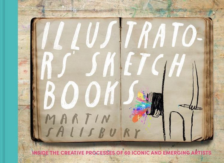 Produktbild: Illustrators' Sketchbooks