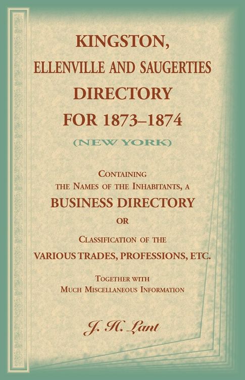 Produktbild: Kingston, Ellenville and Saugerties Directory for 1873-1874 (New York)