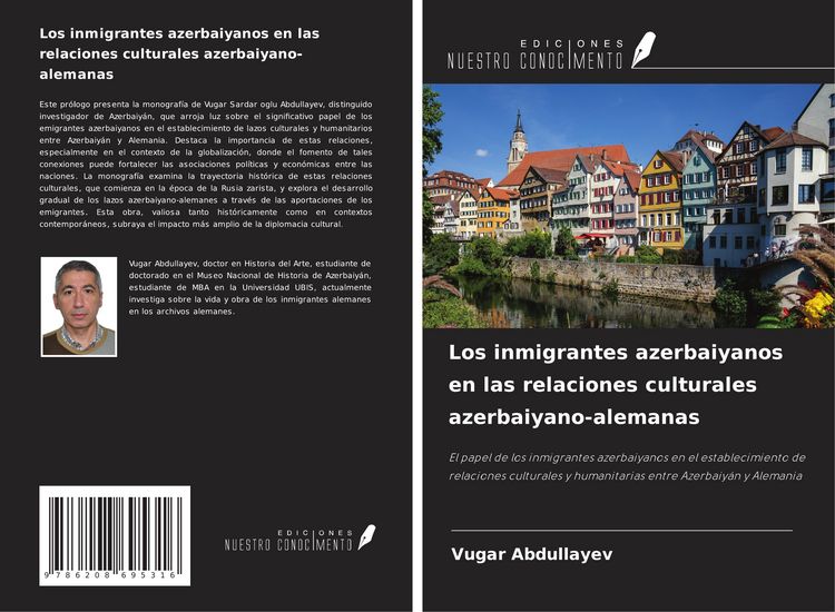 Produktbild: Los inmigrantes azerbaiyanos en las relaciones culturales azerbaiyano-alemanas