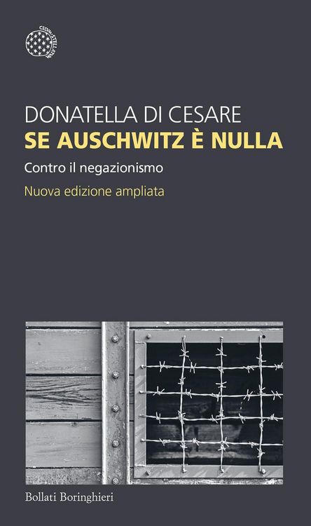 Produktbild: Se Auschwitz &egrave; nulla. Contro il negazionismo