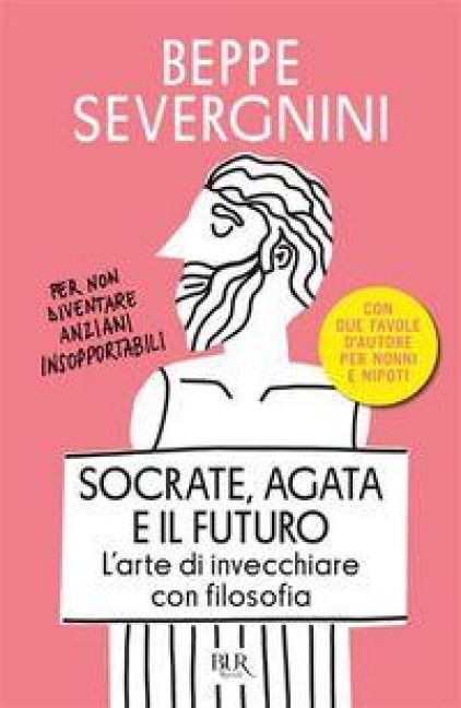 Produktbild: Socrate, Agata e il futuro. L'arte di invecchiare con filosofia