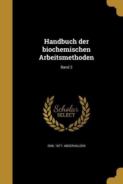 Produktbild: Handbuch der biochemischen Arbeitsmethoden; Band 2