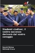 Produktbild: Studenti ciadiani, il vostro successo deriver&agrave; dal vostro coraggio