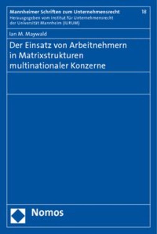 Produktbild: Der Einsatz von Arbeitnehmern in Matrixstrukturen multinationaler Konzerne