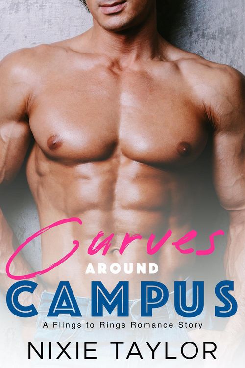 Produktbild: Curves Around Campus (Flings to Rings, #4)
