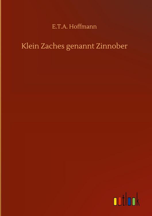 Produktbild: Klein Zaches genannt Zinnober