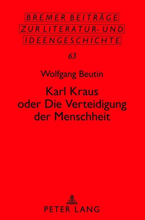Bild vom Artikel Karl Kraus oder «Die Verteidigung der Menschheit» vom Autor Wolfgang Beutin