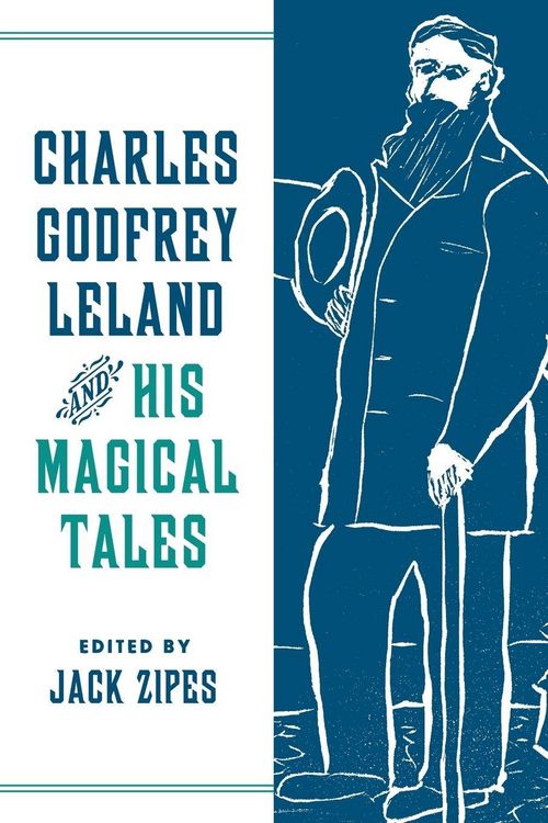 Produktbild: Charles Godfrey Leland and His Magical Tales
