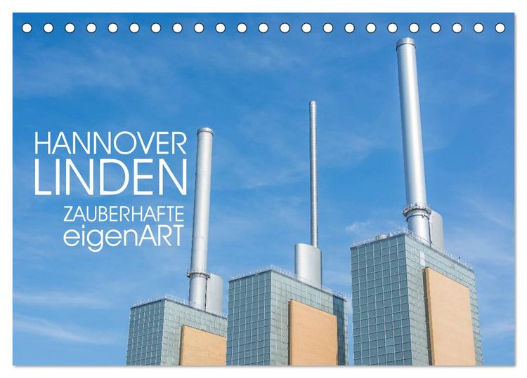 Produktbild: HANNOVER LINDEN ZAUBERHAFTE eigenART (Tischkalender 2026 DIN A5 quer), CALVENDO Monatskalender