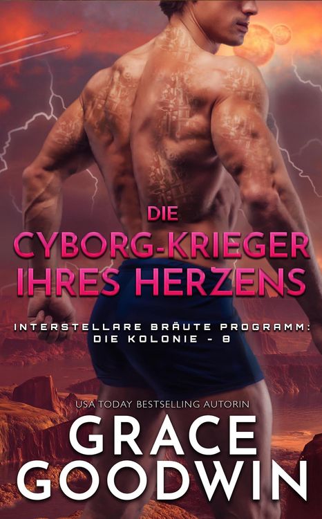 Produktbild: Die Cyborg-Krieger ihres Herzens