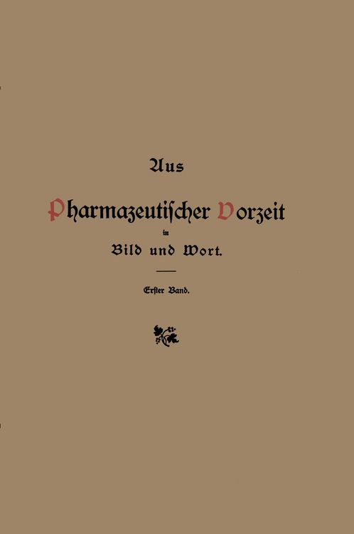 Produktbild: Aus pharmazeutischer Vorzeit in Bild und Wort