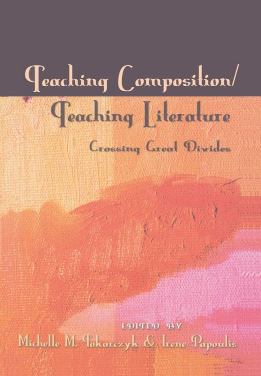 Produktbild: Teaching Composition/Teaching Literature