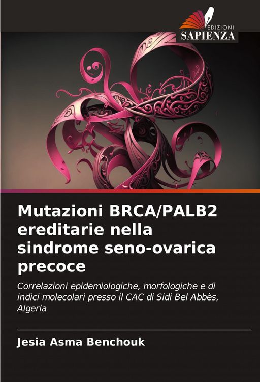 Produktbild: Mutazioni BRCA/PALB2 ereditarie nella sindrome seno-ovarica precoce