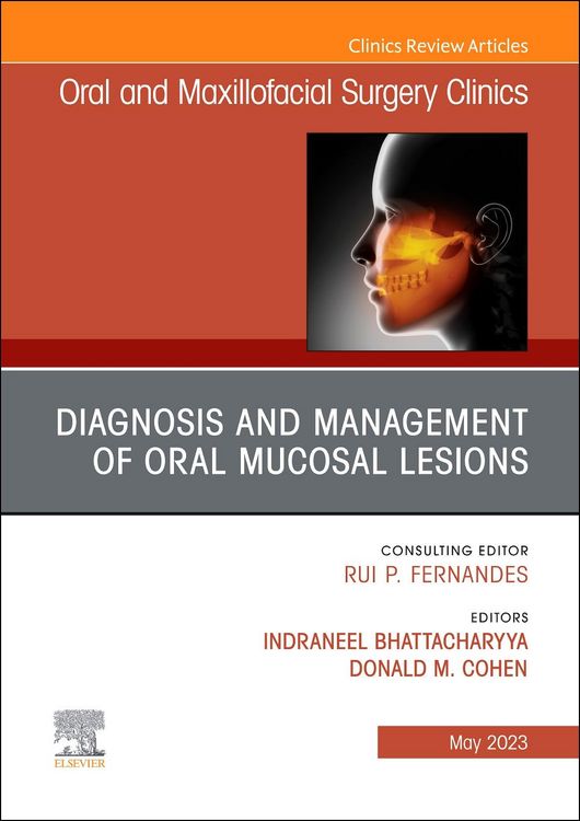Produktbild: Diagnosis and Management of Oral Mucosal Lesions, an Issue of Oral and Maxillofacial Surgery Clinics of North America