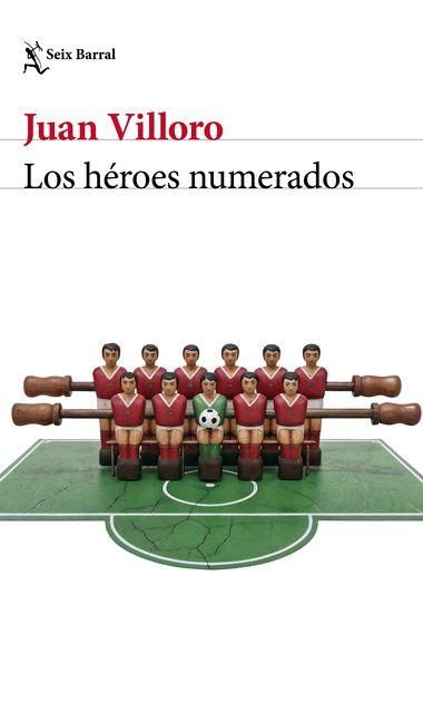 Produktbild: Los H&eacute;roes Numerados (Cr&oacute;nica Y Ensayo) / The Numbered Heroes (Chronicles and Essays)