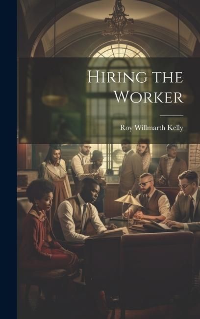 Produktbild: Hiring the Worker