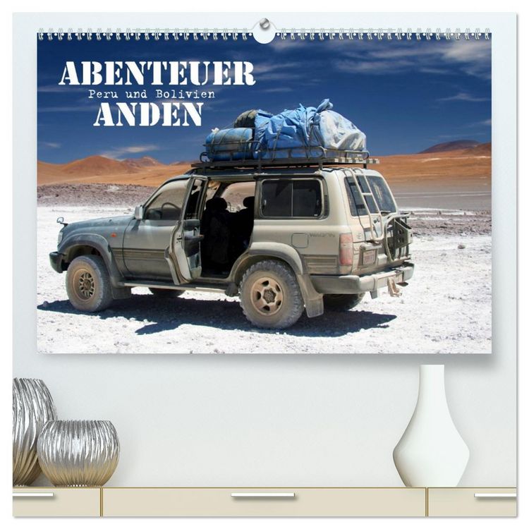 Produktbild: Abenteuer Anden - Peru und Bolivien (hochwertiger Premium Wandkalender 2026 DIN A2 quer), Kunstdruck in Hochglanz
