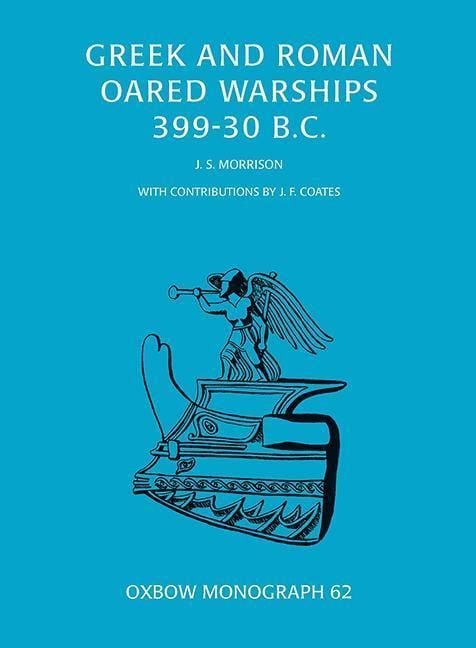 Produktbild: Greek and Roman Oared Warships 399-30BC