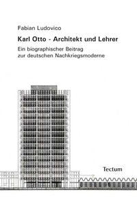 Produktbild: Karl Otto - Architekt und Lehrer