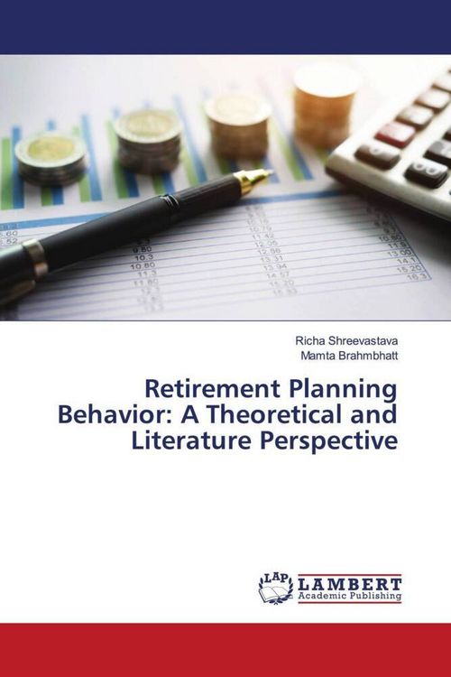 Produktbild: Retirement Planning Behavior: A Theoretical and Literature Perspective