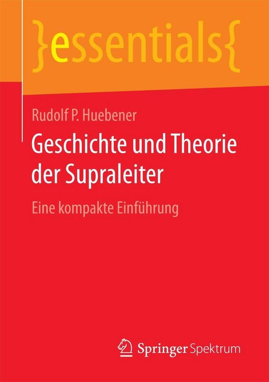 Produktbild: Geschichte und Theorie der Supraleiter