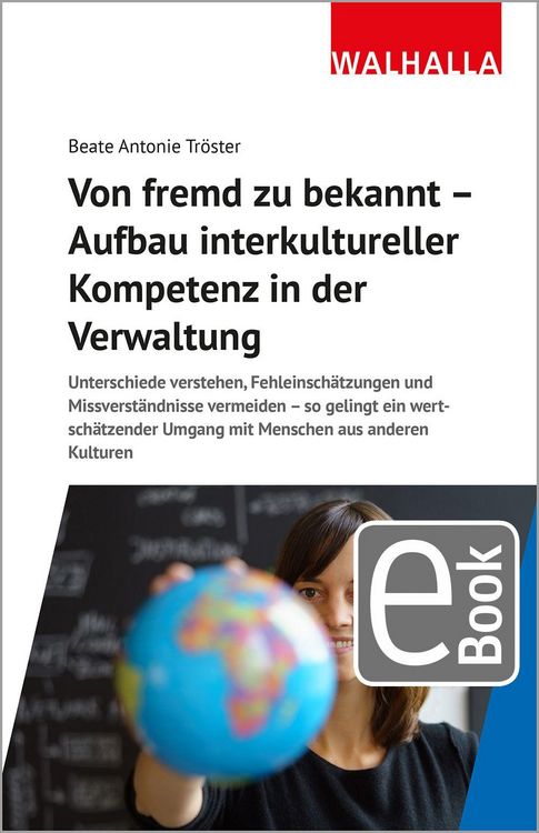 Produktbild: Von fremd zu bekannt - Aufbau interkultureller Kompetenz in der Verwaltung