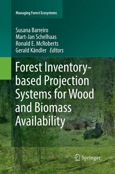 Produktbild: Forest Inventory-based Projection Systems for Wood and Biomass Availability