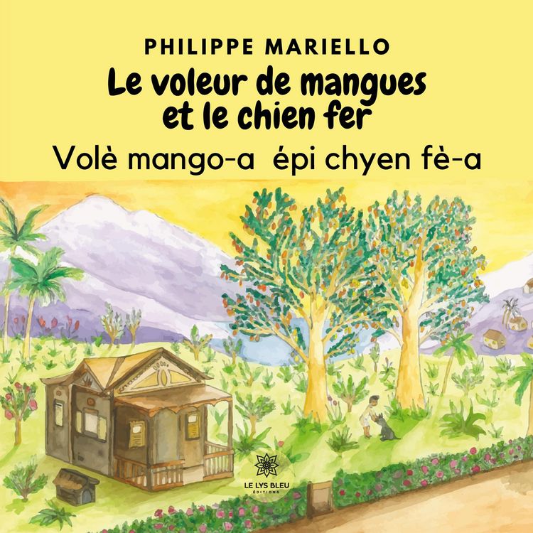 Produktbild: Philippe Mariello: Voleur de mangues et le chien fer Vol&egrave; ma