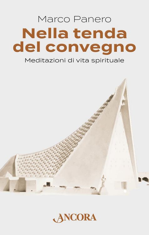 Produktbild: Nella tenda del convegno. Meditazioni di vita spirituale
