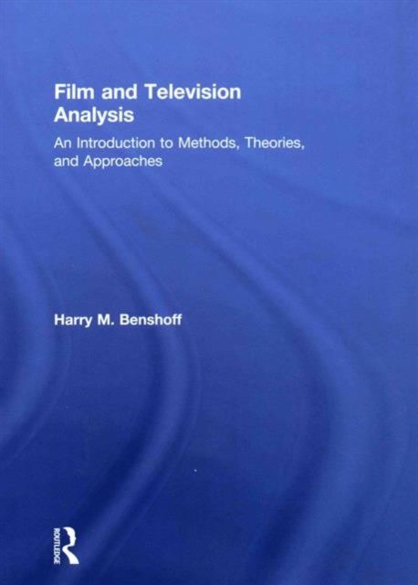 Produktbild: Benshoff, H: Film and Television Analysis