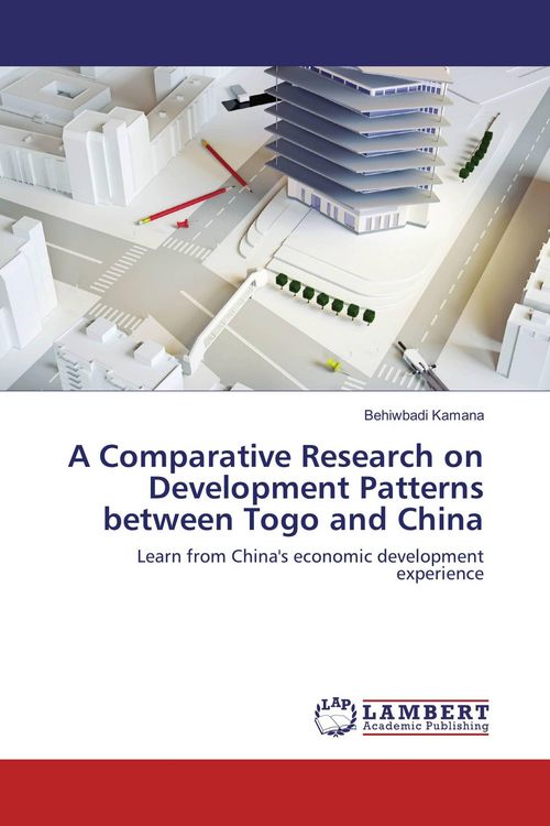 Produktbild: A Comparative Research on Development Patterns between Togo and China