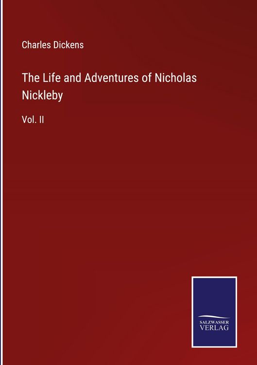 Produktbild: The Life and Adventures of Nicholas Nickleby
