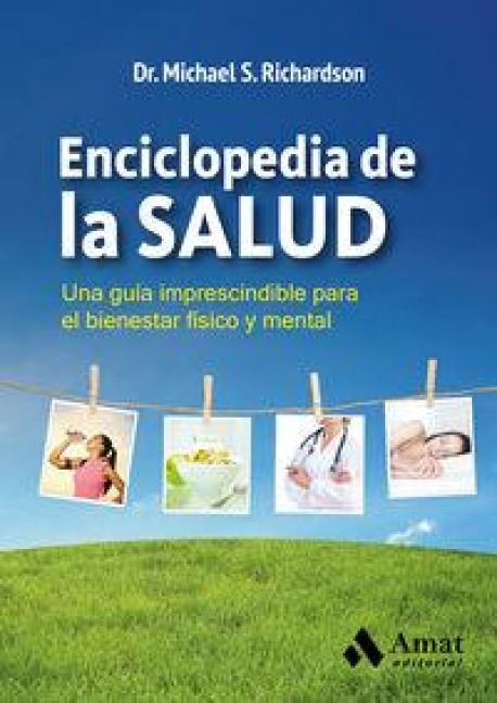Produktbild: Enciclopedia de la salud : una gu&iacute;a imprescindible para el bienestar f&iacute;sico y mental