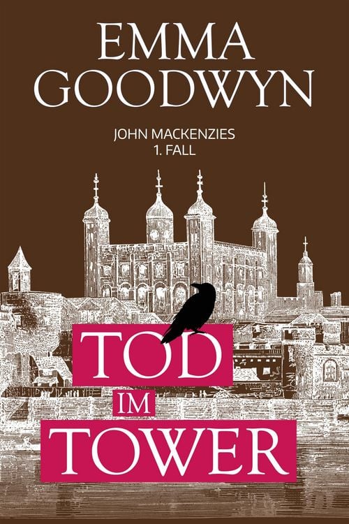 Bild vom Artikel Tod im Tower vom Autor Emma Goodwyn