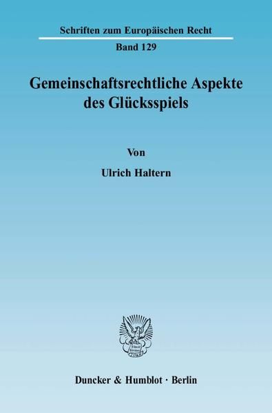 Produktbild: Gemeinschaftsrechtliche Aspekte des Gl&uuml;cksspiels.