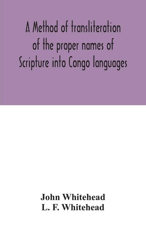 Produktbild: A method of transliteration of the proper names of Scripture into Congo languages
