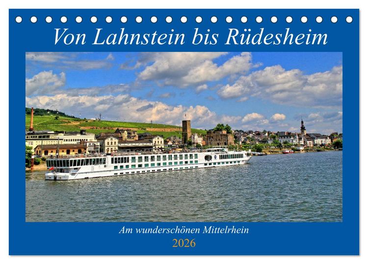 Produktbild: Von Lahnstein bis R&uuml;desheim - Am wundersch&ouml;nen Mittelrhein (Tischkalender 2026 DIN A5 quer), CALVENDO Monatskalender
