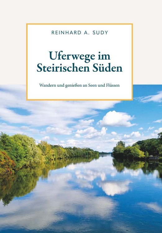 Produktbild: Uferwege im Steirischen S&uuml;den