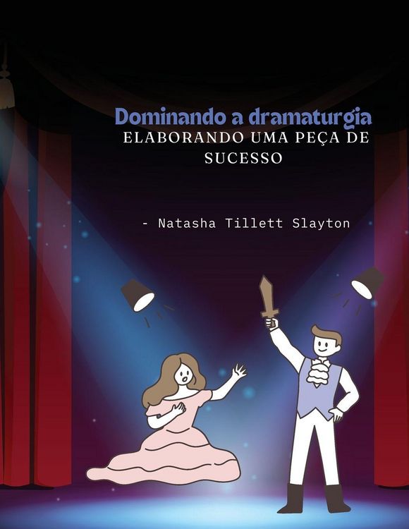 Produktbild: Dominando a dramaturgia - elaborando uma pe&ccedil;a de sucesso