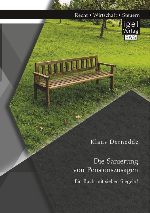 Produktbild: Die Sanierung von Pensionszusagen. Ein Buch mit sieben Siegeln?