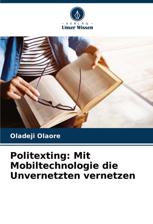 Produktbild: Politexting: Mit Mobiltechnologie die Unvernetzten vernetzen