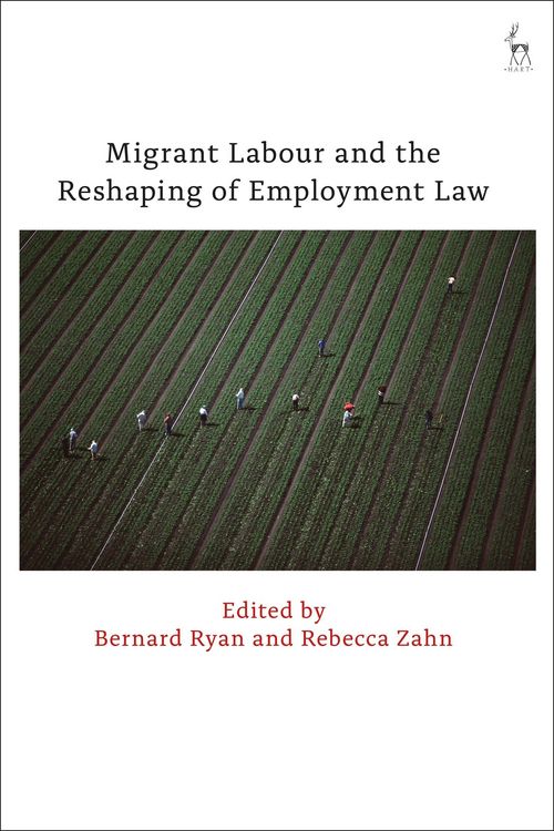 Produktbild: Migrant Labour and the Reshaping of Employment Law
