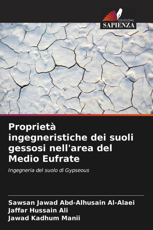 Produktbild: Propriet&agrave; ingegneristiche dei suoli gessosi nell'area del Medio Eufrate