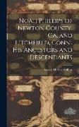 Produktbild: Noah Phillips of Newton County, Ga. and Litchfield, Conn., His Ancestors and Descendants