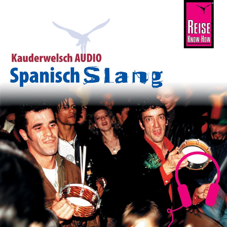Produktbild: Reise Know-How Kauderwelsch AUDIO Spanisch Slang