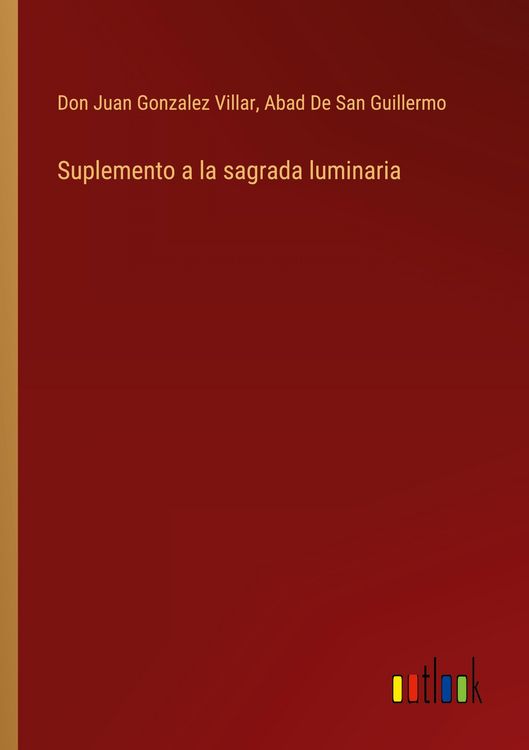 Produktbild: Suplemento a la sagrada luminaria