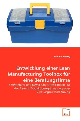 Produktbild: N&ouml;lling, K: Entwicklung einer Lean Manufacturing Toolbox f&uuml;r